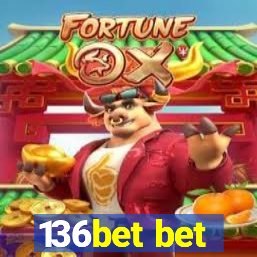 136bet bet